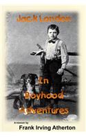 Jack London in Boyhood Adventures