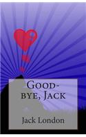 Good-bye, Jack