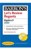 Let's Review Regents: Algebra II 2020