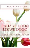 Raha ya Dodo Lisiwe Dogo
