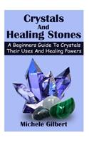 Crystals And Healing Stones