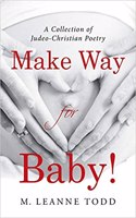 Make Way for Baby!: A Collection of Judeo-Christian Poetry(English)