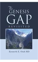The Genesis Gap Revisited