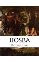 Hosea: An Exposition, with Practical Observations, of the Book of the Prophet Hosea