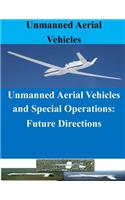 Unmanned Aerial Vehicles and Special Operations