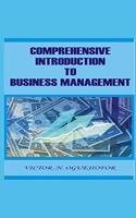 Comprehensive introduction to business management