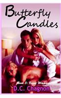 Butterfly Candles, Book Three