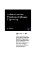 An Introduction to Streets and Highways Engineering: (English)