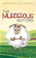 Murderous Muttons