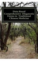 Data-Based Comprehensive Diagnostic Forms in Traditional Chinese Medicine