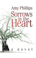 Sorrows in the Heart