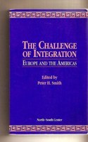 The Challenge of Integration: Europe and the Americas