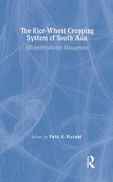 The Rice-Wheat Cropping System of South Asia