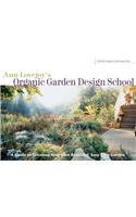 Ann Lovejoy's Organic Garden Design School