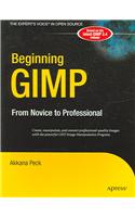 Beginning Gimp: From Novice to Professional