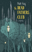 The Dead Fathers Club