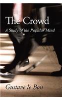 The Crowd, Large-Print Edition