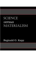 Science Versus Materialism