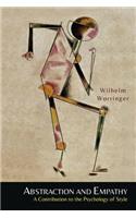 Abstraction and Empathy: A Contribution to the Psychology of Style