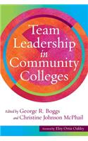 Team Leadership in Community Colleges