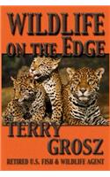 Wildlife on The Edge