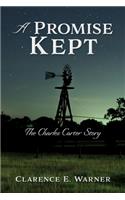 A Promise Kept: The Charles Carter Story