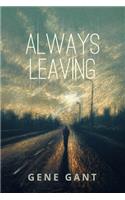 Always Leaving