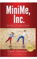 MiniMe, Inc.