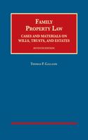 Family Property Law, Cases and Materials on Wills, Trusts, and Estates