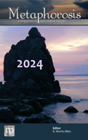 Metaphorosis 2024