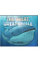 The Great, Great Whale