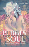 Purges of the Soul: The Flash Fiction Chronicles: Allegories Inspired by Art