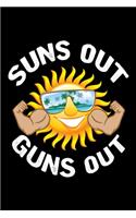 Suns Out Guns Out