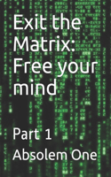 Exit the Matrix