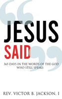 Jesus Said