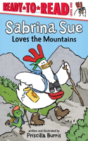 Sabrina Sue Loves the Mountains: Ready-To-Read Level 1(Sabrina Sue)