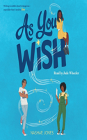 As You Wish