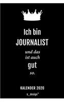 Kalender 2020 für Journalisten / Journalist / Journalistin: Wochenplaner / Tagebuch / Journal für das ganze Jahr: Platz für Notizen, Planung / Planungen / Planer, Erinnerungen und Sprüche