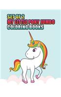 set of 2 my little pony jumbo coloring books: My little pony coloring book for kids, children, toddlers, crayons, adult, mini, girls and Boys. Large 8.5 x 11. 50 Coloring Pages