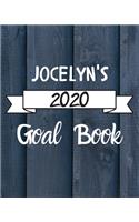 Jocelyn's 2020 Goal Book: 2020 New Year Planner Goal Journal Gift for Jocelyn / Notebook / Diary / Unique Greeting Card Alternative