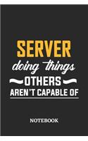 Server Doing Things Others Aren't Capable of Notebook