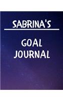 Sabrina's Goal Journal: 2020 New Year Planner Goal Journal Gift for Sabrina / Notebook / Diary / Unique Greeting Card Alternative