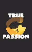 True passion
