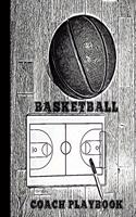 Basketball Coach Playbook: Blank Basketball Court Templates, Player Roster, Record Statistics, Game Schedule, Notebook Journal