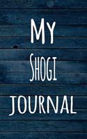 My Shogi Journal: The perfect way to record your hobby - 6x9 119 page lined journal!