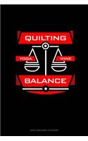 Quilting Yoga Wine Balance