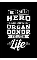 The Greatest Hero I Never Knew Is the Organ Donor Who Saved My Life