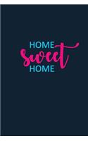 Home Sweet Home