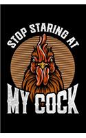 Stop Staring At My Cock
