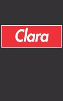 Clara: Clara Planner Calendar Notebook Journal, Personal Named Firstname Or Surname For Someone Called Clara For Christmas Or Birthdays This Makes The Perf